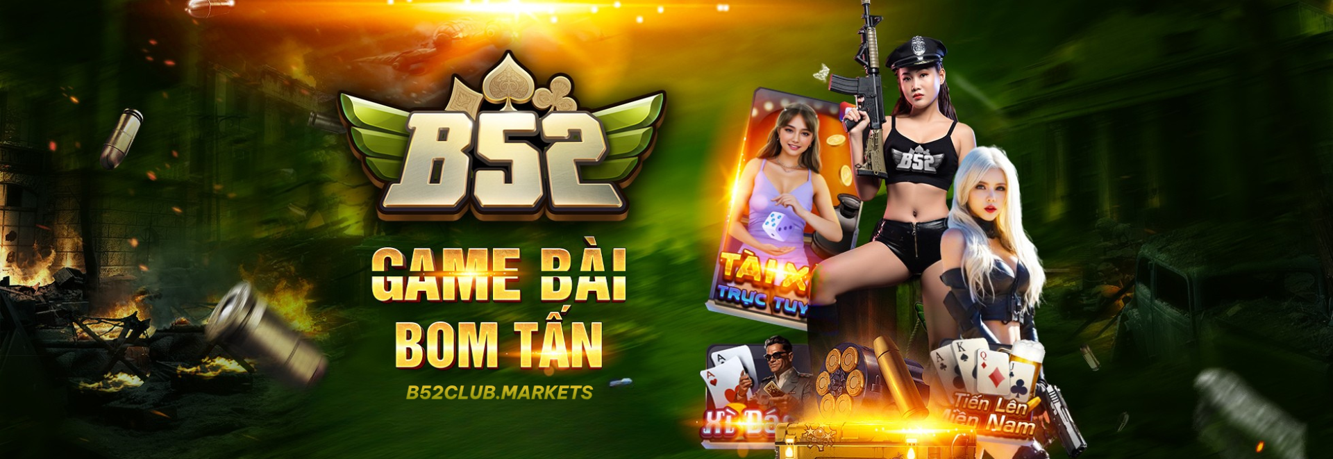 B52club markets banner