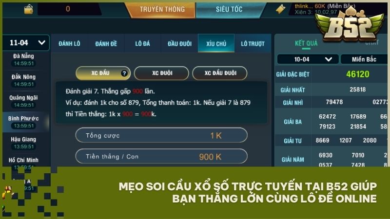 Tổng hợp bí kíp soi cầu xổ số trực tuyến tại B52 giúp người chơi dễ dàng thắng lớn