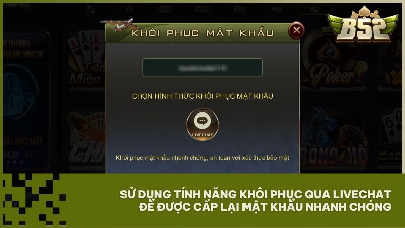 Quy trình kết nối LiveChat và làm việc với nhân viên hỗ trợ B52