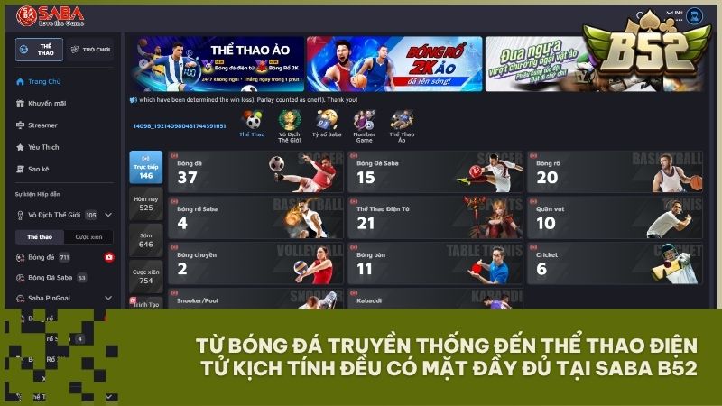 Sảnh Saba B52 quy tụ đầy đủ các kèo cá độ bóng đá đỉnh cao và giải đấu thể thao điện tử