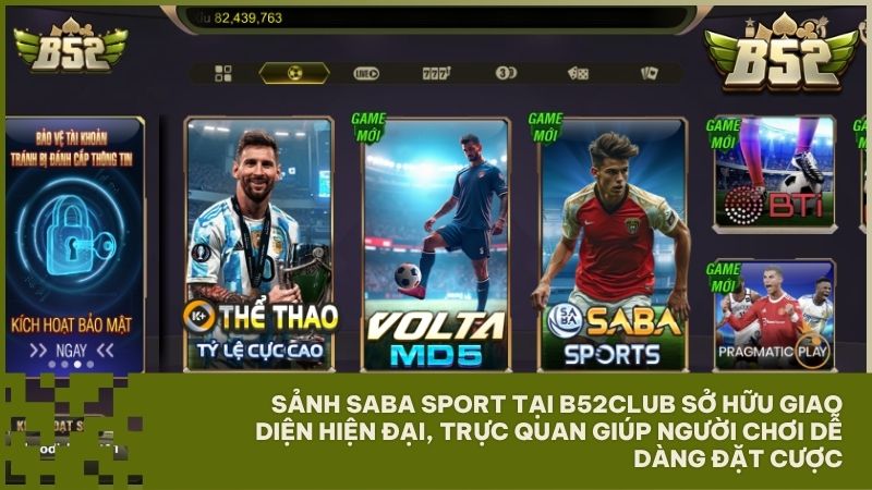 sảnh Saba Sport tại B52Club vô cùng chuyên nghiệp, tích hợp công nghệ MD5 đảm bảo minh bạch tuyệt đối